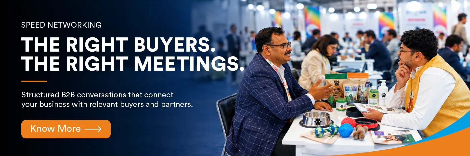 Speed Networking - The right buyers. The right meetings. - PetBridge 2026